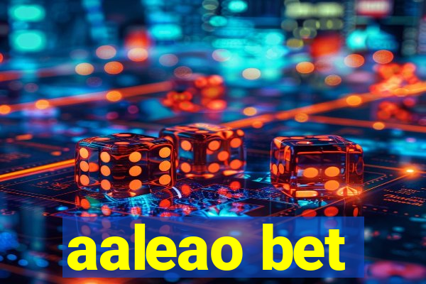 aaleao bet